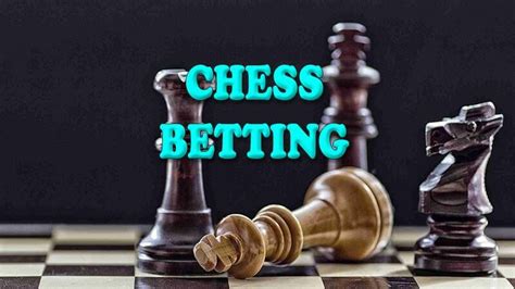 betting on chess|Chess2Play .
